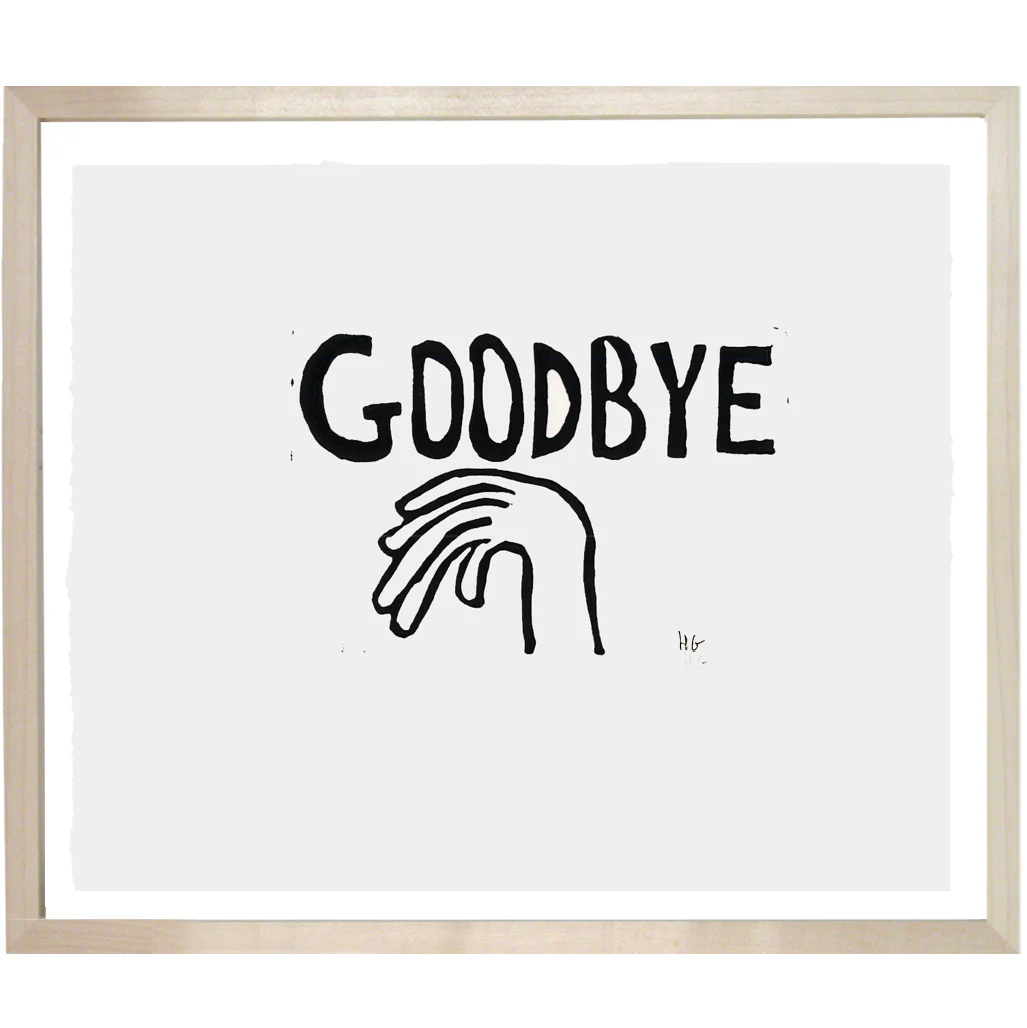 Goodbye